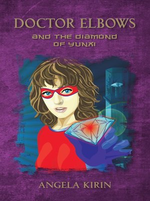 cover image of Doctor Elbows and the Diamond of Yunxi
